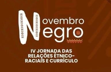 Niterói promove a IV Jornada de Relações Étnico-Raciais e Currículo