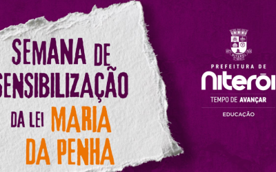 Educação de Niterói mobiliza a Rede Municipal em celebração aos 20 anos da Lei Maria da Penha
